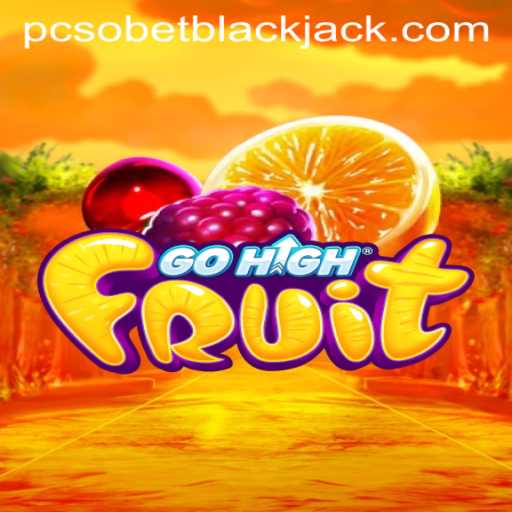 GoHighFruit: The Exciting World of Gaming With pcsobet