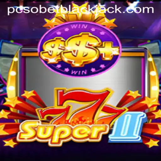 Discover the Thrilling World of Super777II on PCSobet