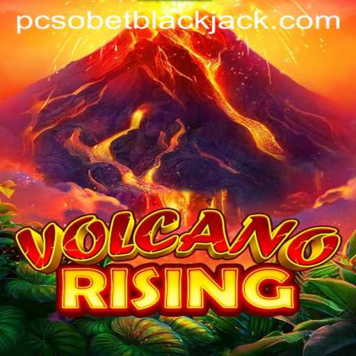 VolcanoRising: An Explosive Adventure with pcsobet Integration